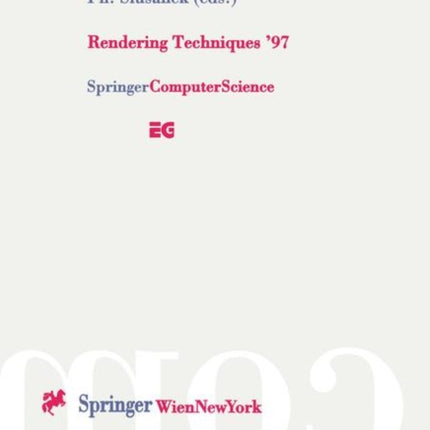 Rendering Techniques ’97: Proceedings of the Eurographics Workshop in St. Etienne, France, June 16–18, 1997