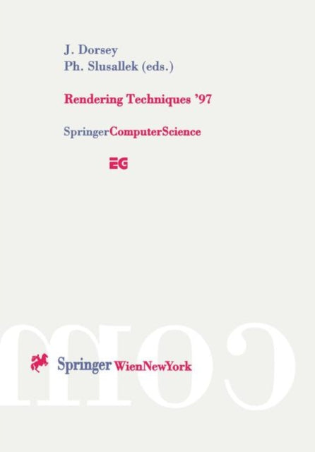 Rendering Techniques ’97: Proceedings of the Eurographics Workshop in St. Etienne, France, June 16–18, 1997