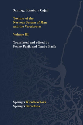 Texture of the Nervous System of Man and the