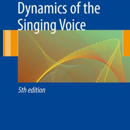 Dynamics of the Singing Voice