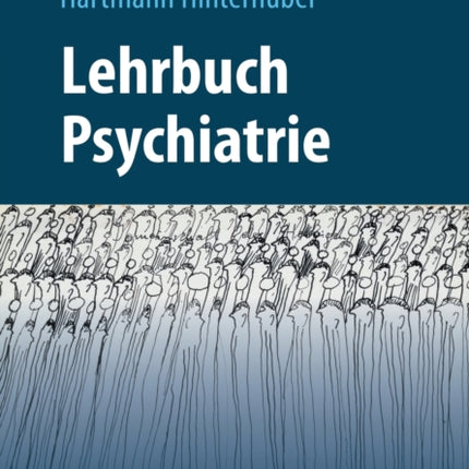 Lehrbuch Psychiatrie