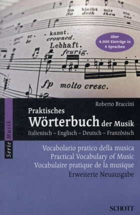 Praktisches Worterbuch Der Musik Italienisch  Englisch  Deutsch  Franzsisch