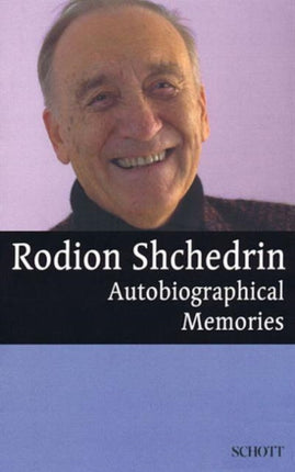 Rodion Shchedrin  Autobiographical Memories   SEM 8419  Series Music