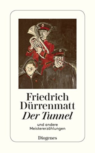 Der Tunnel und andere Meistererzhlungen