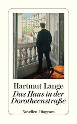Das Haus in der Dorotheenstrae