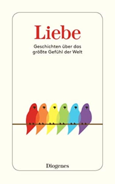 Liebe Geschichten ber das grte Gefhl der Welt