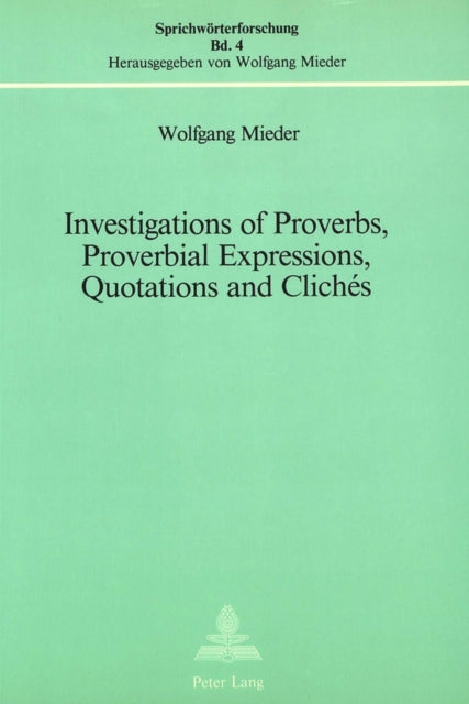 Investigations of Proverbs, Proverbial Expressions, Quotations and Cliches: A Bibliography of Explanatory Essays Which Appeared in "Notes and Queries" (1849-1983)