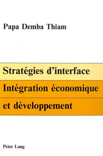 Strategies DInterface Integration Economique Et Developpement