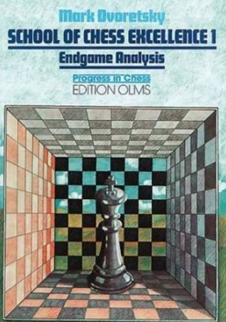 School of Chess Excellence 1: Endgame Analysis