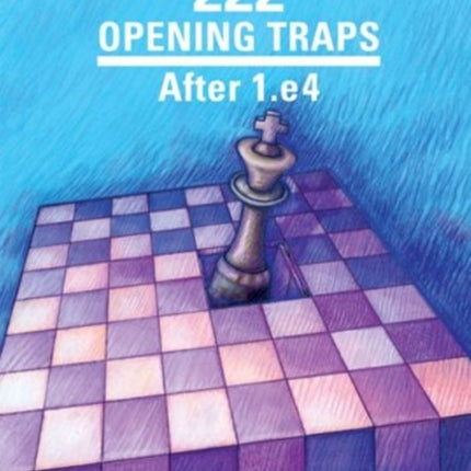 222 Opening Traps: After 1.e4