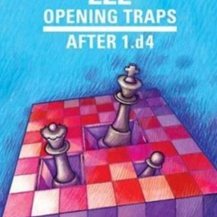 222 Opening Traps: After 1.d4