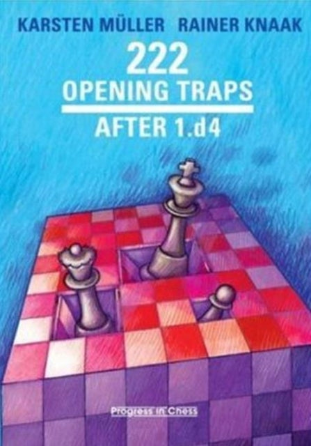 222 Opening Traps: After 1.d4