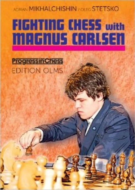 Fighting Chess with Magnus Carlsen