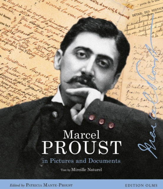 Marcel Proust: in Pictures & Documents