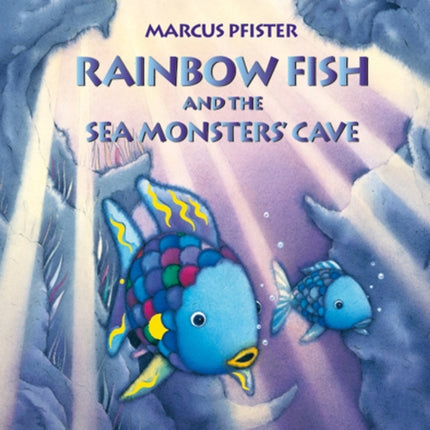 Rainbow Fish and the Sea Monsters Cave