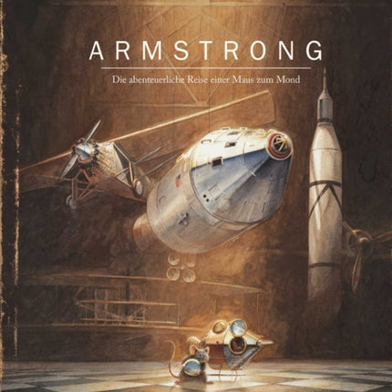 Armstrong Die Abenteuerliche Reise Einer Maus Zum