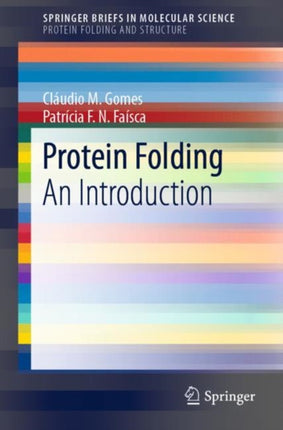 Protein Folding: An Introduction