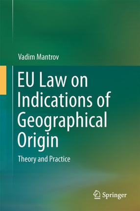 EU Law on Indications of Geographical Origin: