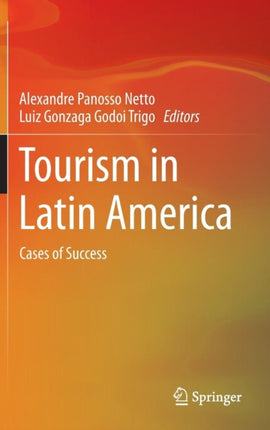 Tourism in Latin America: Cases of Success
