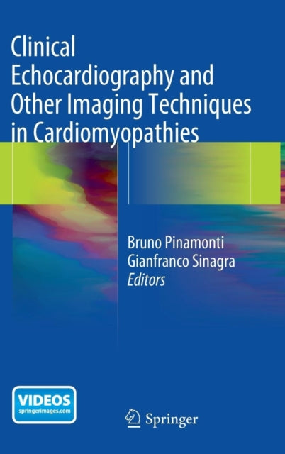 Clinical Echocardiography and Other Imaging Techniques in Cardiomyopathies