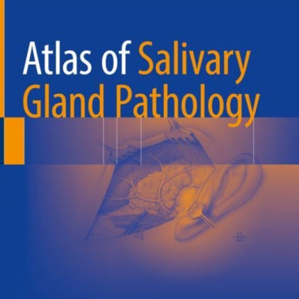 Atlas of Salivary Gland Pathology