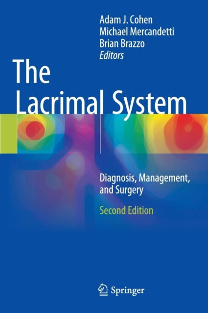 The Lacrimal System: Diagnosis, Management, and Surgery, Second Edition