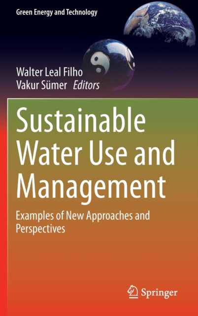 Sustainable Water Use and Management: Examples of