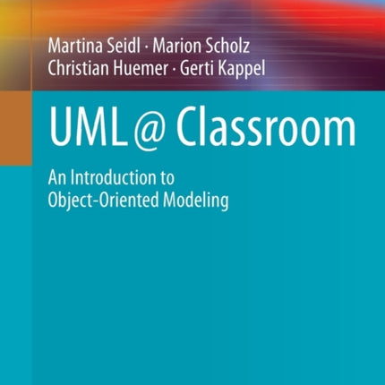 UML @ Classroom: An Introduction to
