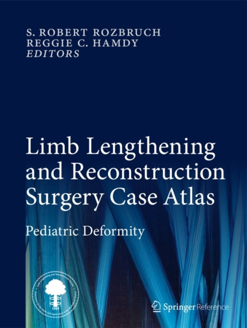 Limb Lengthening and Reconstruction Surgery Case
