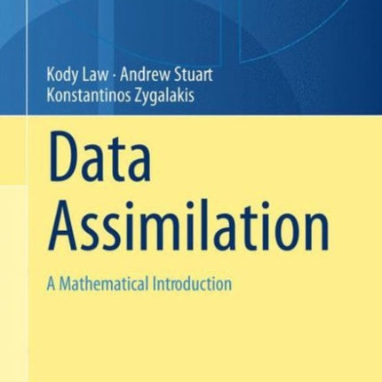 Data Assimilation: A Mathematical Introduction