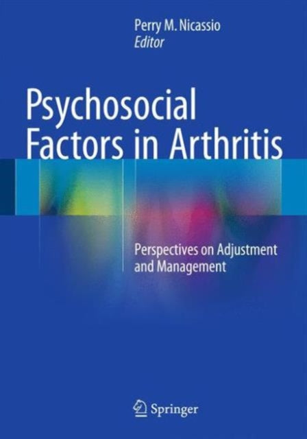 Psychosocial Factors in Arthritis: Perspectives