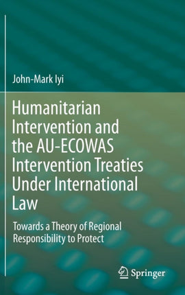 Humanitarian Intervention and the AU-ECOWAS
