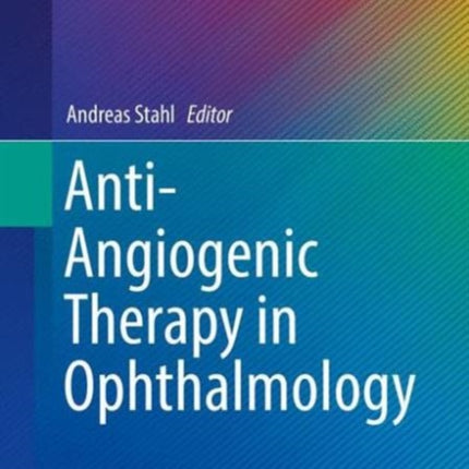 Anti-Angiogenic Therapy in Ophthalmology