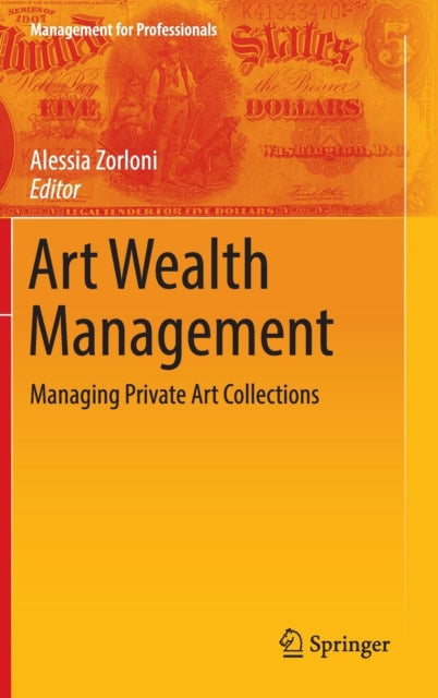 Art Wealth Management: Managing Private Art Collections