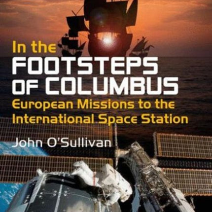 In the Footsteps of Columbus: European Missions