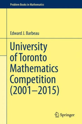 University of Toronto Mathematics Competition (2001–2015)