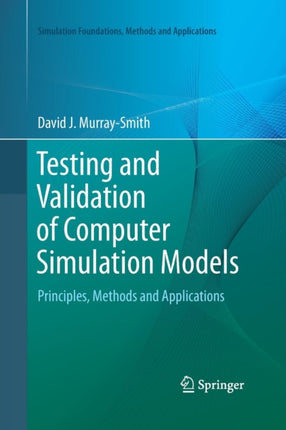 Testing and Validation of Computer Simulation