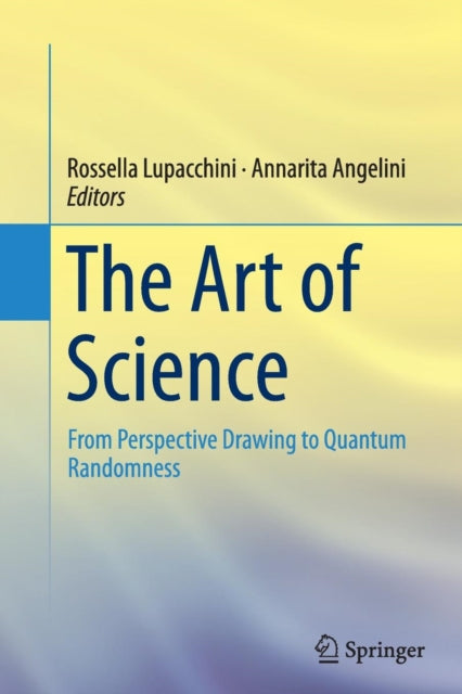 The Art of Science: From Perspective Drawing to Quantum Randomness