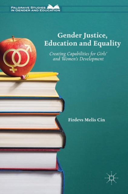 Gender Justice, Education and Equality: Creating