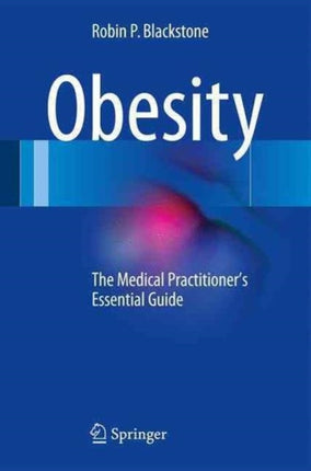 Obesity: The Medical Practitioner's Essential Guide