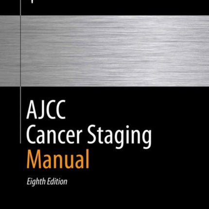 AJCC Cancer Staging Manual