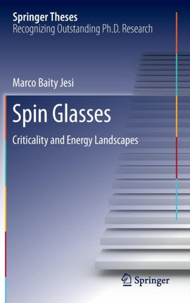 Spin Glasses: Criticality and Energy Landscapes