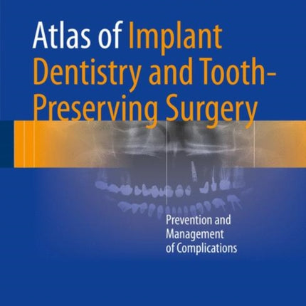 Atlas of Implant Dentistry and Tooth-Preserving