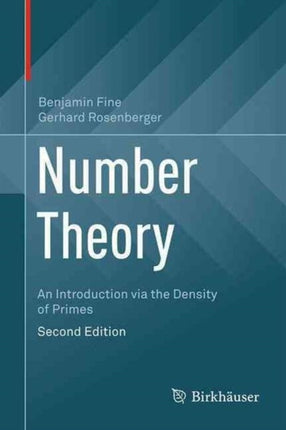 Number Theory: An Introduction via the Density of Primes