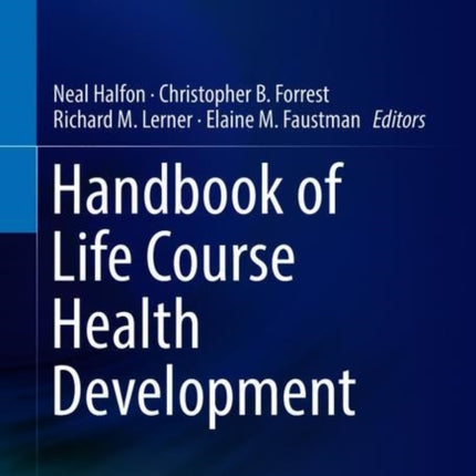 Handbook of Life Course Health Development