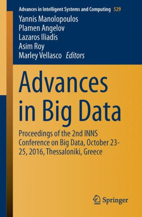 Advances in Big Data: Proceedings of the 2nd INNS