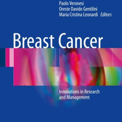 Breast Cancer: Innovations in Research and Management