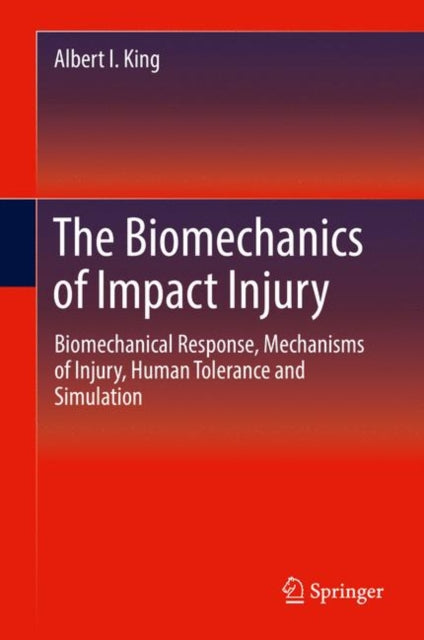 The Biomechanics of Impact Injury: Biomechanical