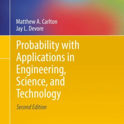 Probability with Applications in Engineering, Science, and Technology