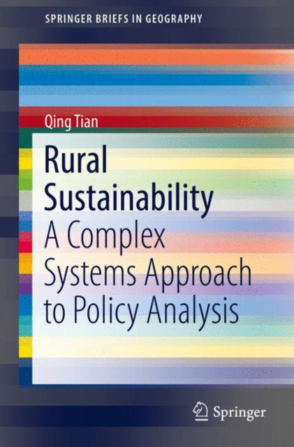 Rural Sustainability: A Complex Systems Approach to Policy Analysis